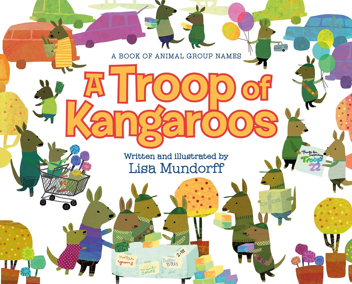A Troop of Kangaroos: A Book of Animal Group Names