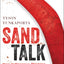 Sand Talk: How Indigenous Thinking Can Save the World