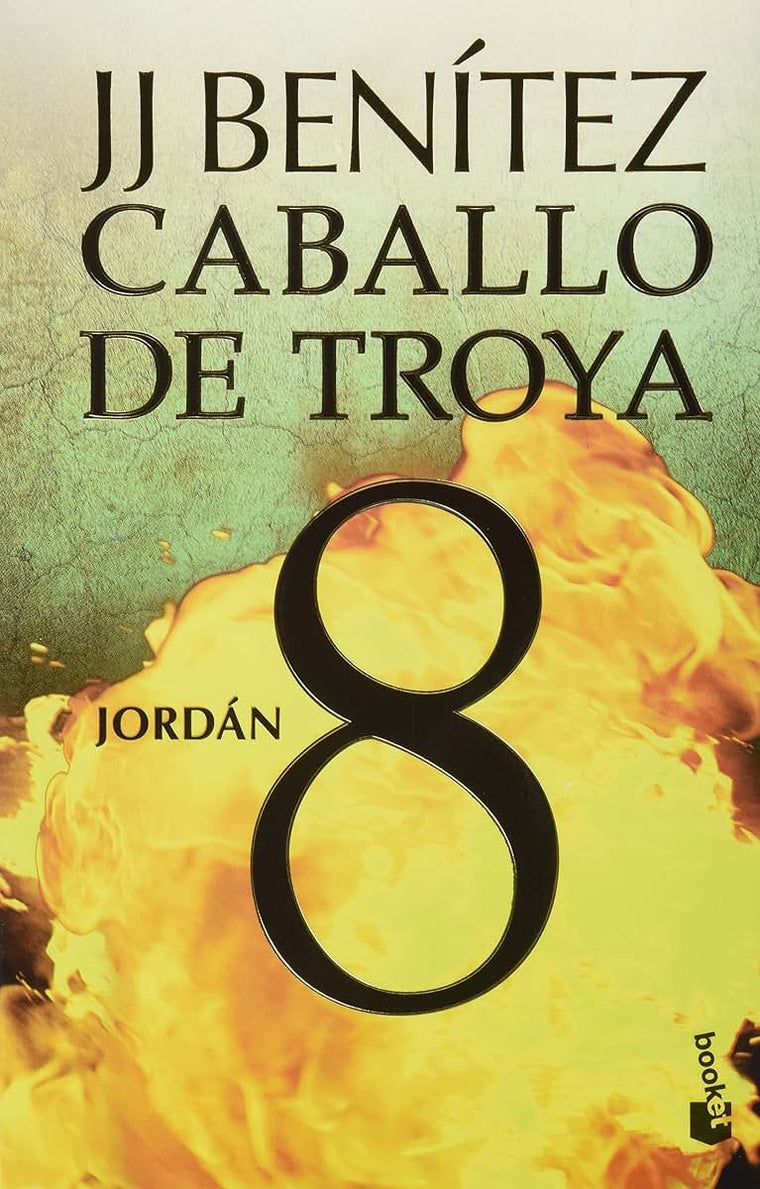 Caballo de Troya 8: Jordán / Trojan Horse 8: Jordan (Spanish Edition)
