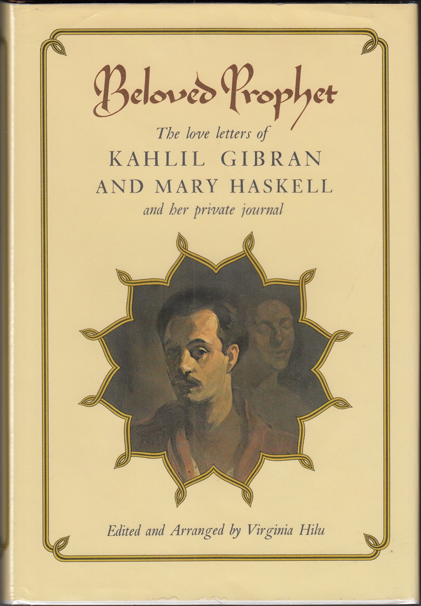 Beloved Prophet: The Love Letters of Kahlil Gibran and Mary