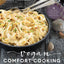 Vegan Comfort Cooking: 75 Plant-Based Recipes to Satisfy Cravings and Warm Your Soul