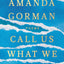 Call Us What We Carry: Poems