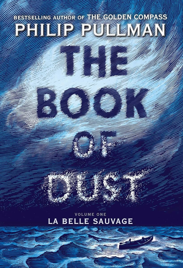 The Book of Dust: La Belle Sauvage (Book of Dust, Volume 1)