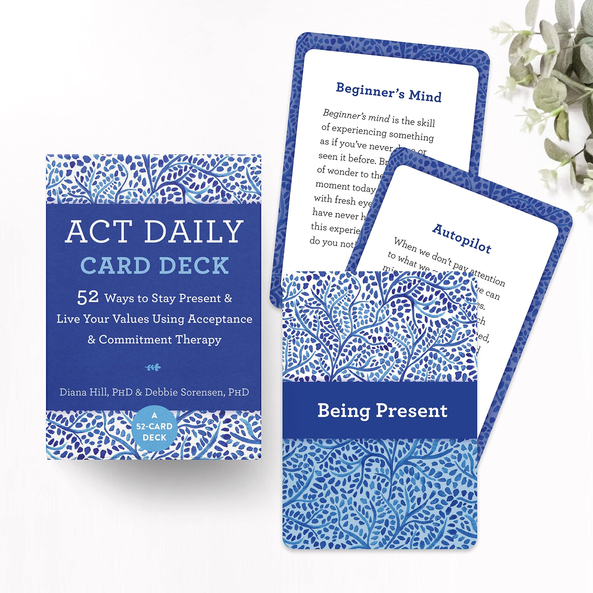 ACT Daily Card Deck: 52 Ways to Stay Present and Live Your Values Using Acceptance and Commitment Therapy