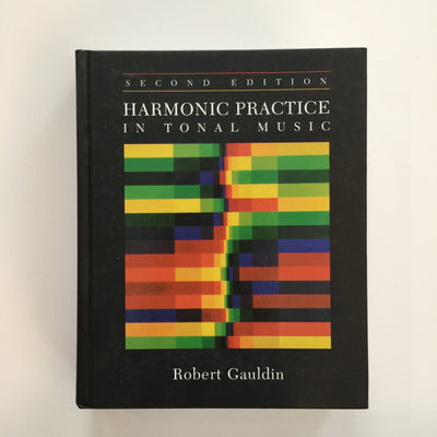Harmonic Practice in Tonal Music by Gauldin, Robert