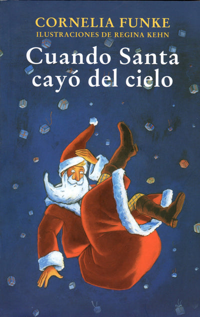 Cuando Santa cayó del cielo (Spanish Edition)