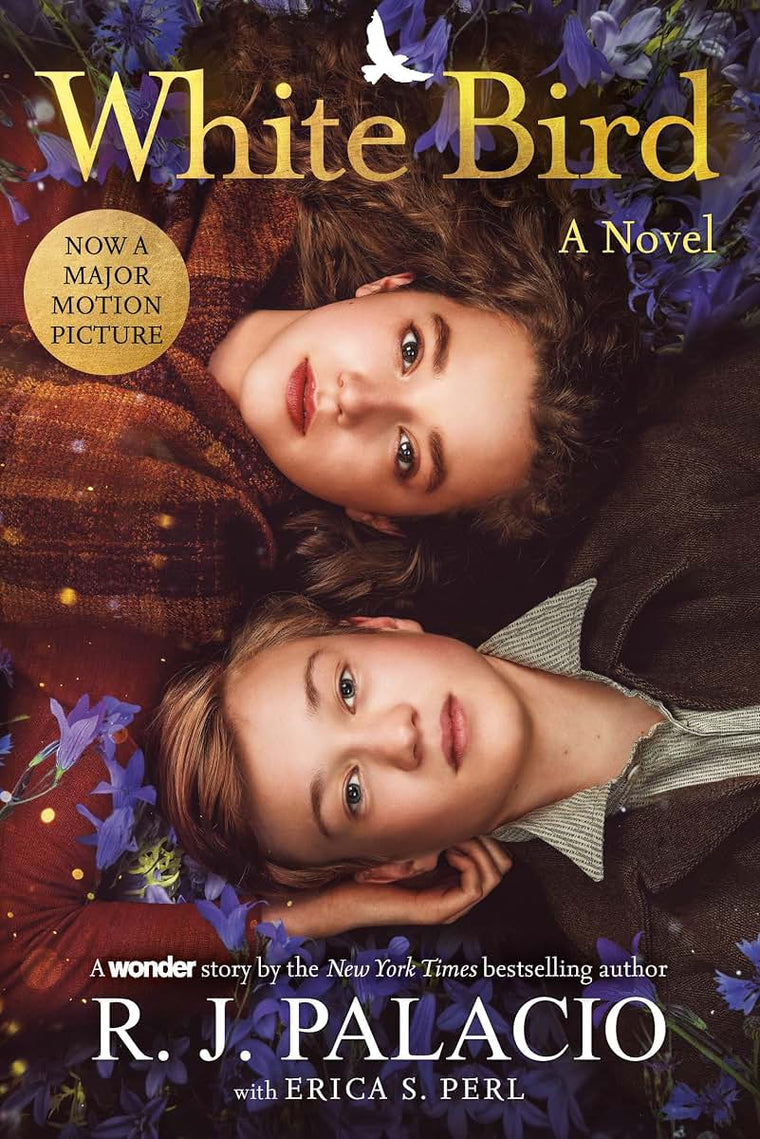 White Bird: A Novel: Based on the Graphic Novel (Wonder) by
