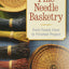 Pine Needle Basketry: From Forest Floor to Finished Project