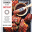 Dinner in an Instant: 75 Modern Recipes for Your Pressure Cooker, Multicooker, and Instant Pot : A Cookbook