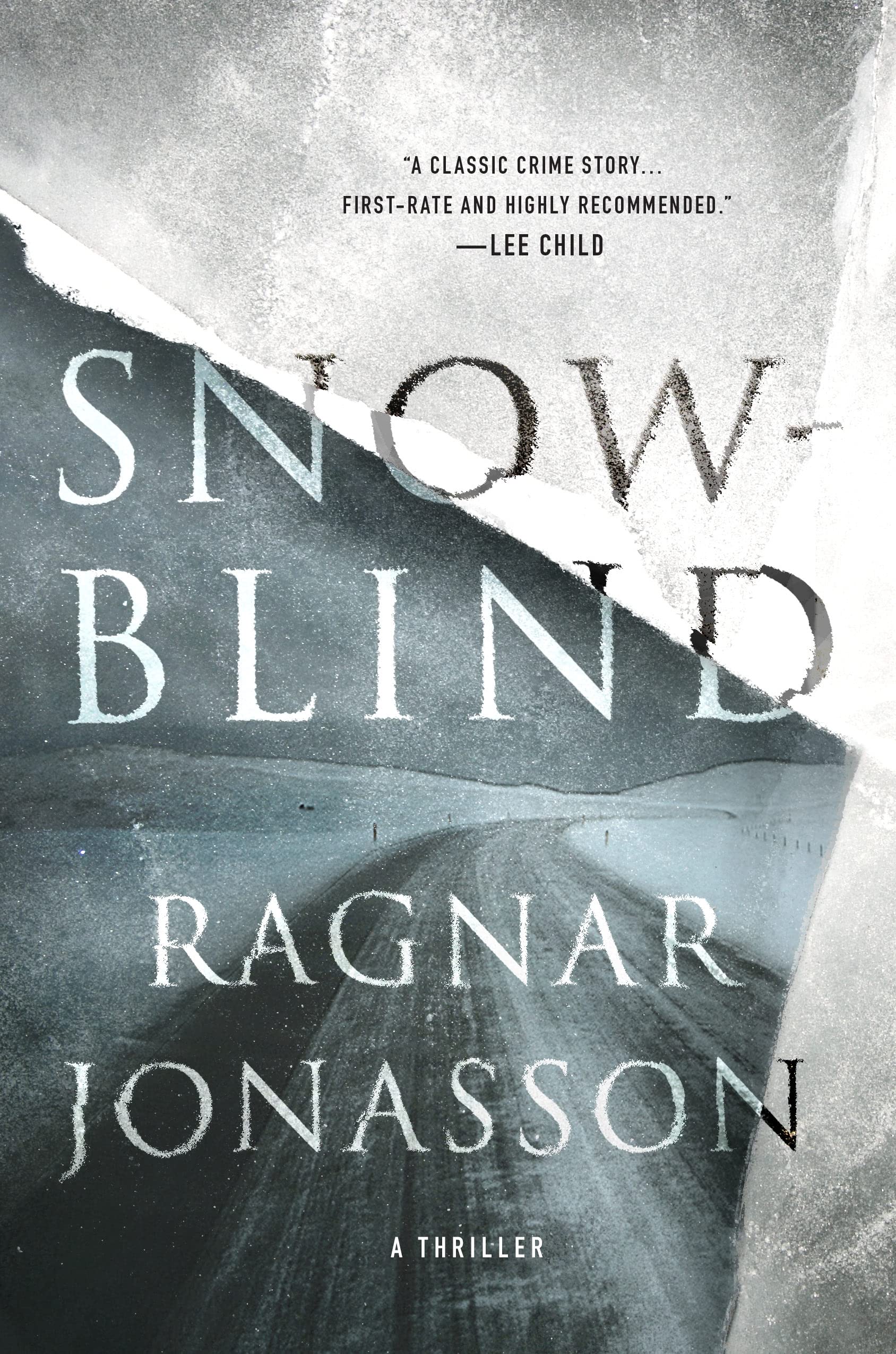 Snowblind: A Thriller (The Dark Iceland Series, 1)