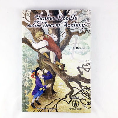 Yankee Doodle and the Secret Society (Cover-To-Cover Chapter Books: American Revolution)