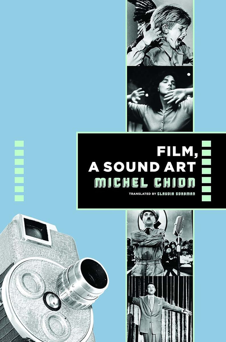 Film, a Sound Art (Film and Culture Series)