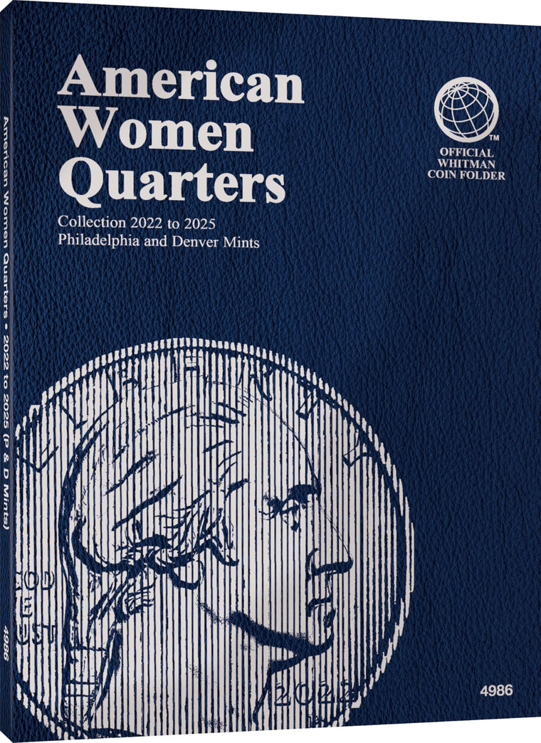 Official Whitman Coin Folder - American Women Quarters: 2022-2025 (P & D Mints)