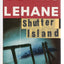 Shutter Island: A Novel by Dennis Lehane