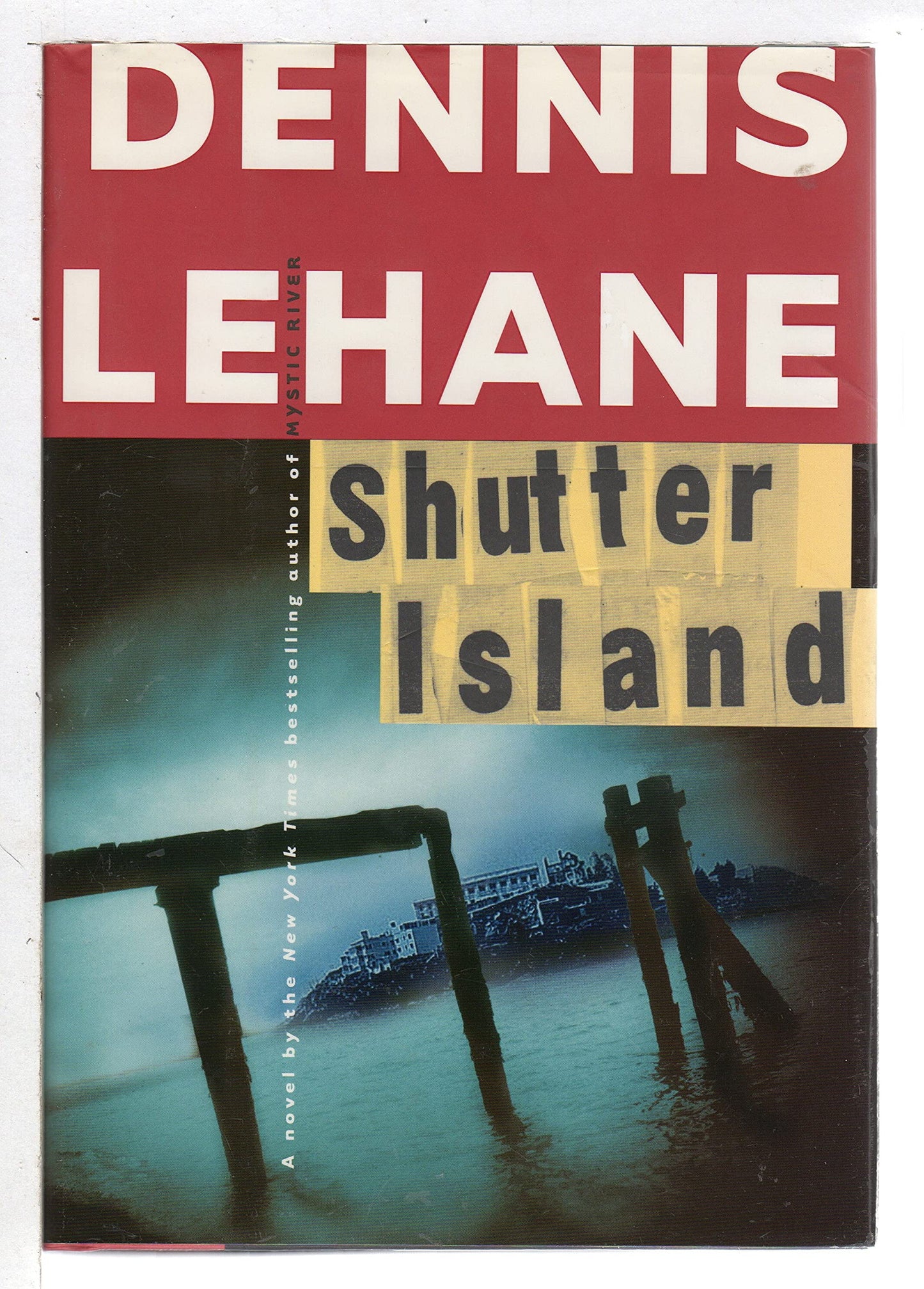 Shutter Island: A Novel by Dennis Lehane
