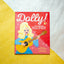 Dolly!: The Story of Dolly Parton and Her Big Dream
