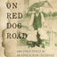 Running on Red Dog Road: And Other Perils of an Appalachian Childhood