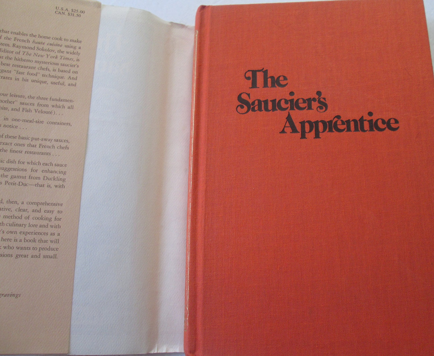 The Saucier's Apprentice: A Modern Guide to Classic French S