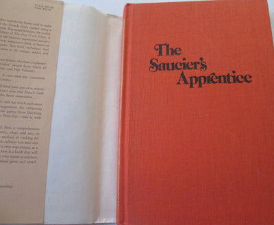 The Saucier's Apprentice: A Modern Guide to Classic French S