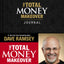 The Total Money Makeover Journal: A Guide for Financial Fitness
