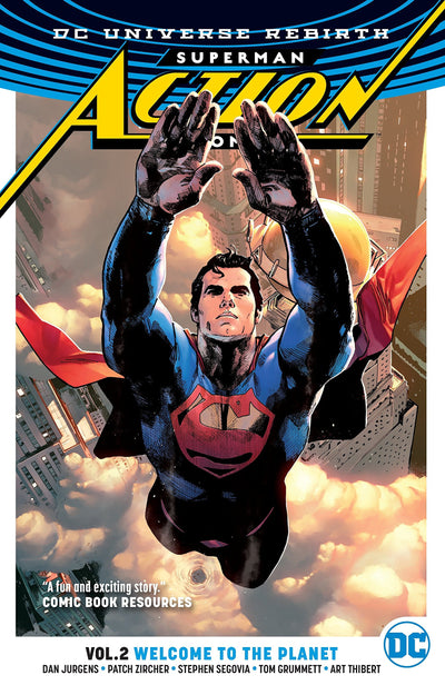 Superman Action Comics 2: Welcome to the Planet