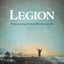 Legion: Rediscovering the God Who Rescues Me (Bible Study) (Behind the Scene: Exploring the Bible's Unsung Heroes)