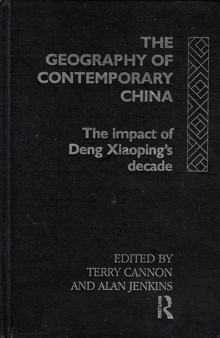 The Geography of Contemporary China: The Impact of Deng Xiaoping's Decade