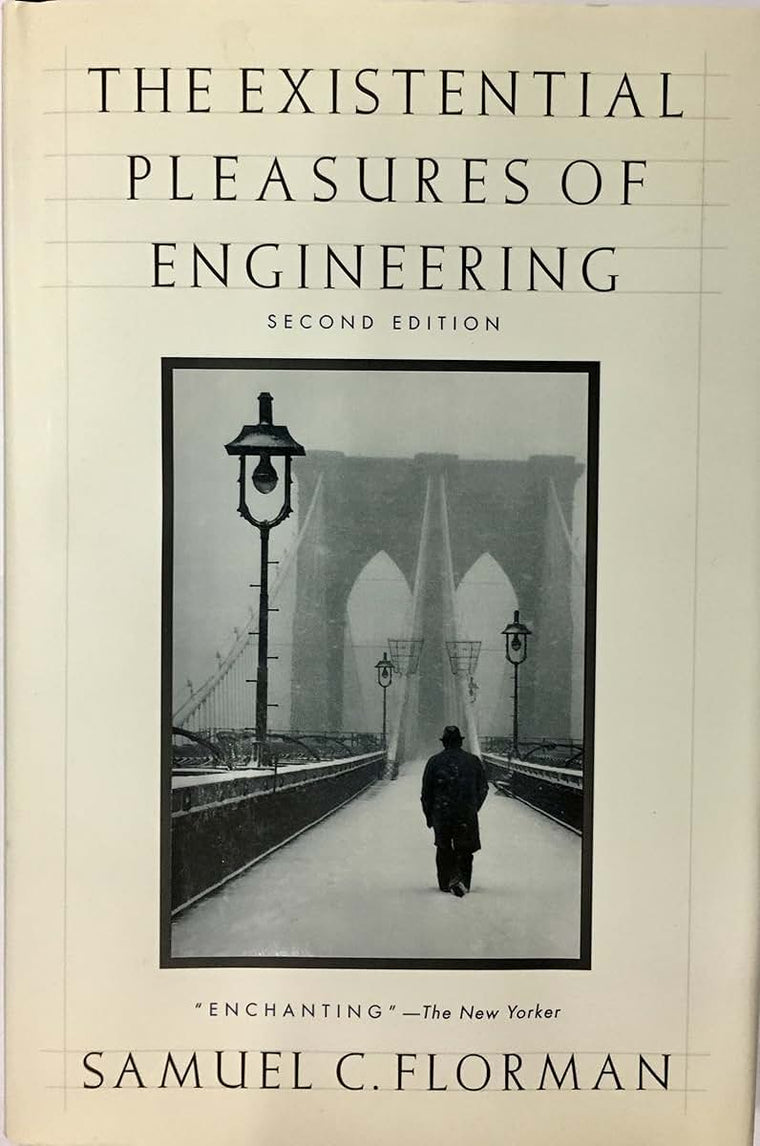 The Existential Pleasures of Engineering