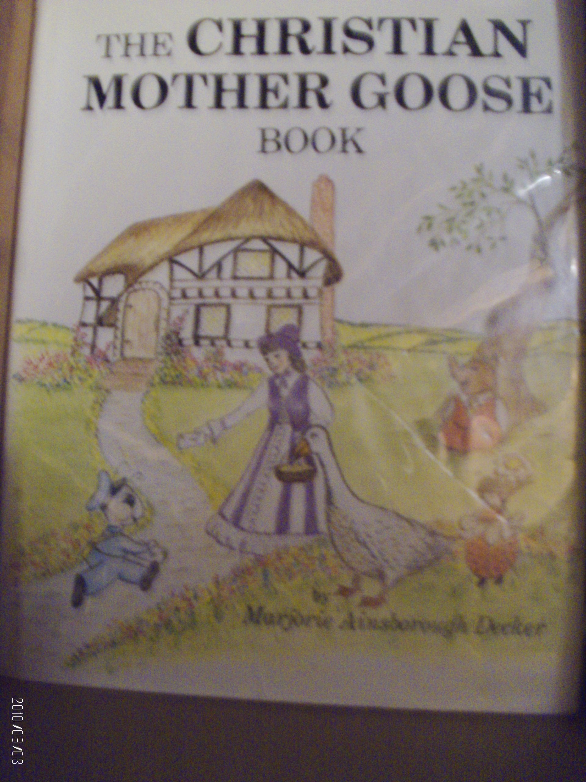 The Christian Mother Goose Book (Vol. 1, Trilogy)