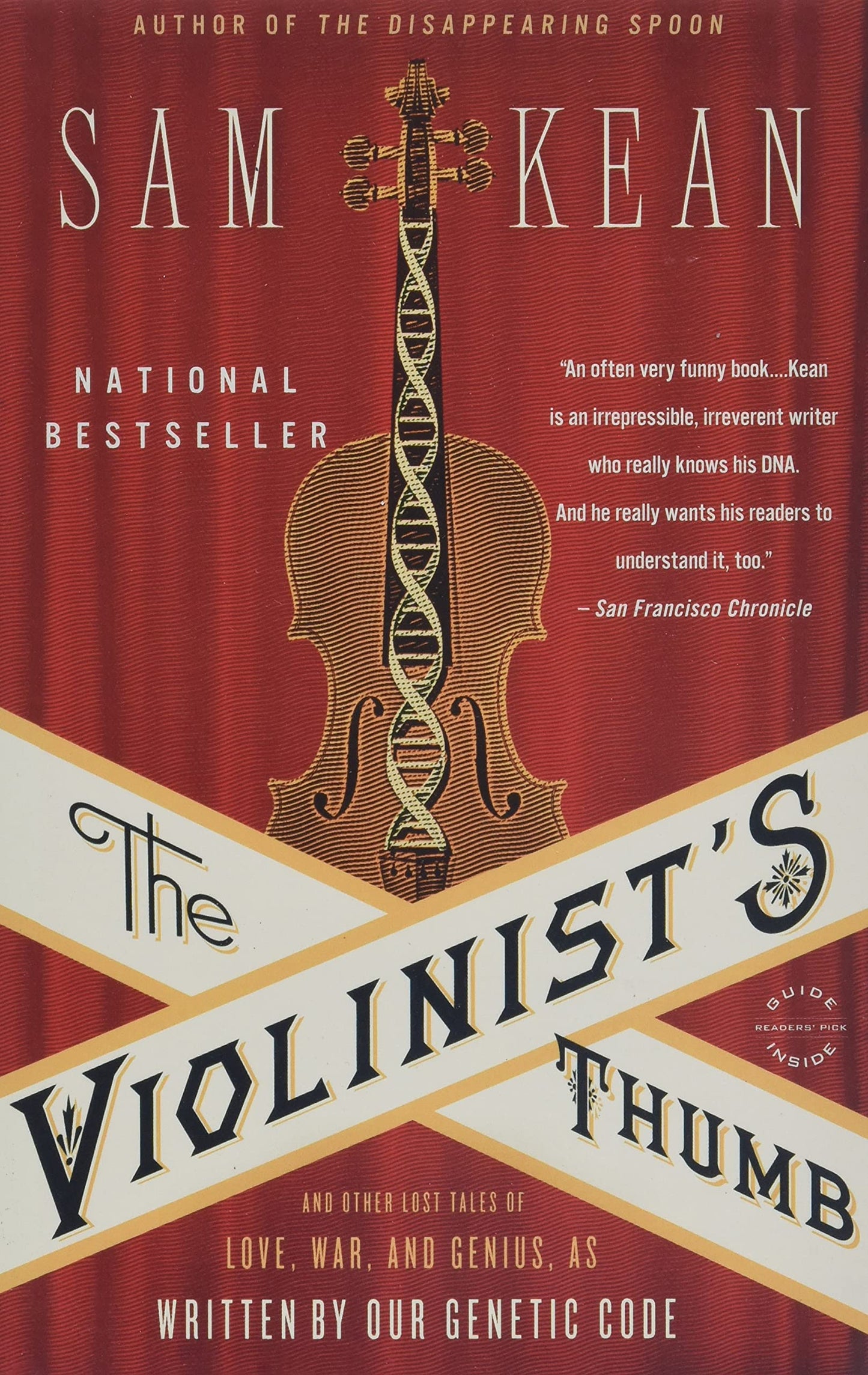 The Violinist's Thumb: And Other Lost Tales of Love, War, and Genius, as Written by Our Genetic Code