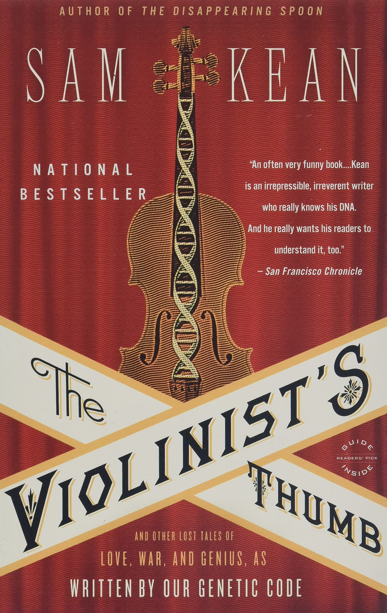 The Violinist's Thumb: And Other Lost Tales of Love, War, and Genius, as Written by Our Genetic Code