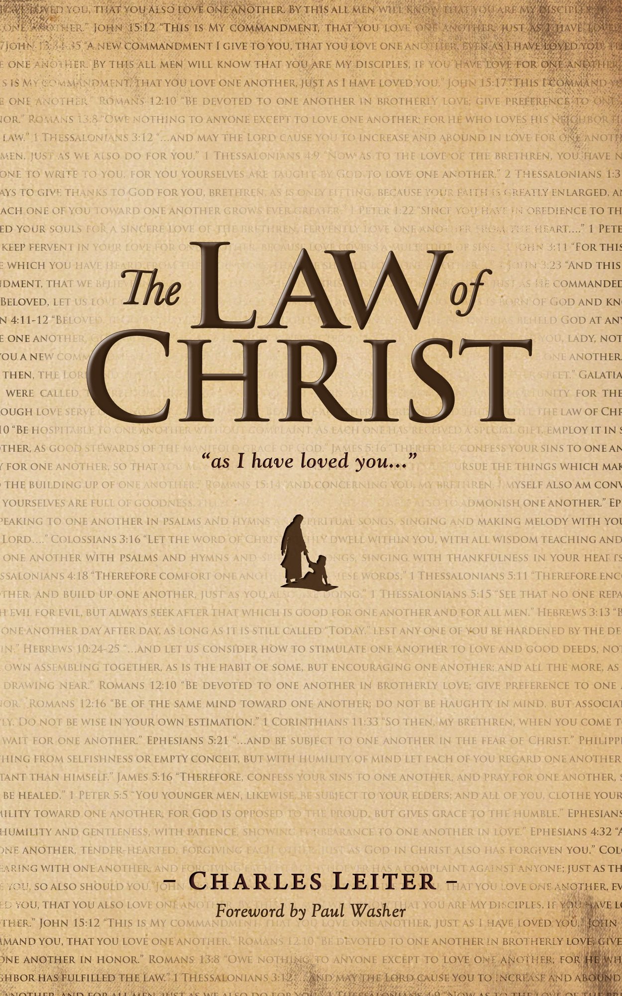 The Law of Christ by Charles Leiter