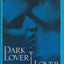 Dark Lover / Lover Eternal (Black Dagger Brotherhood)