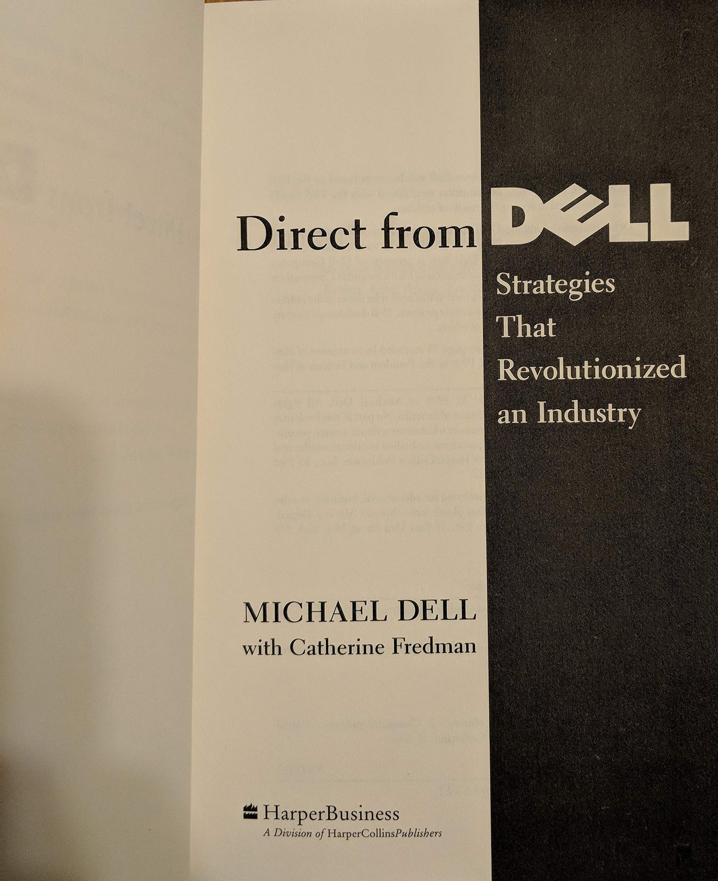 Direct From Dell: Strategies That Revolutionized an Industry