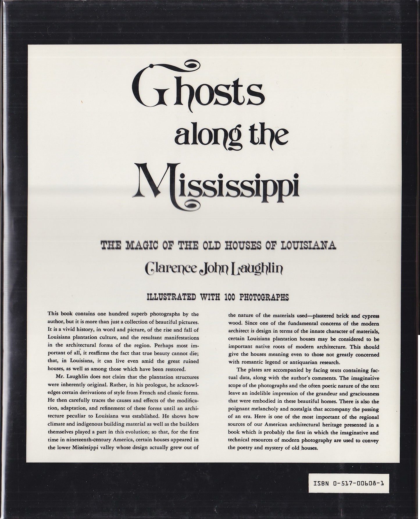 Ghosts Along The Mississippi: The Magic of the Old Houses of Louisiana, New Revised Edition