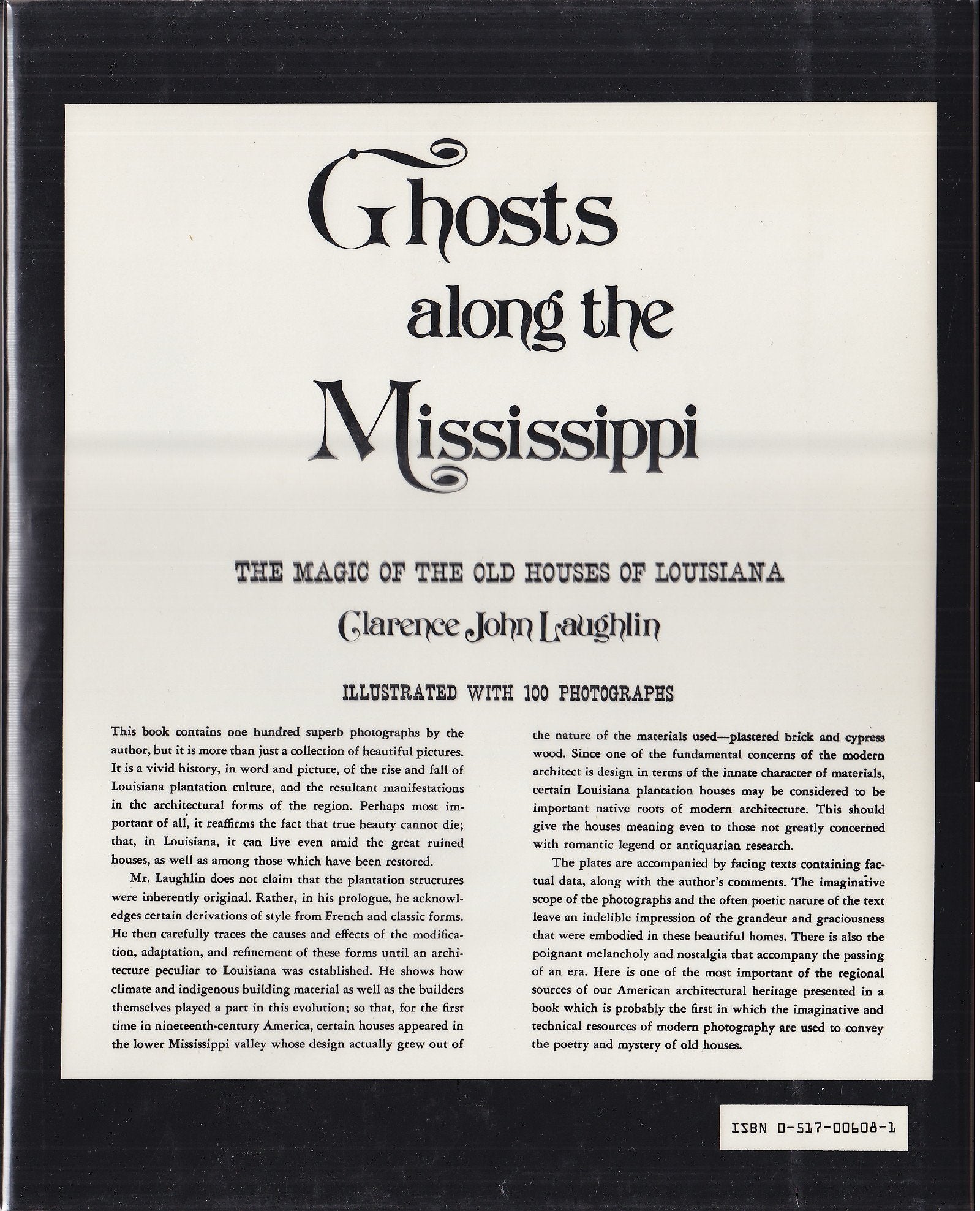 Ghosts Along The Mississippi: The Magic of the Old Houses of Louisiana, New Revised Edition