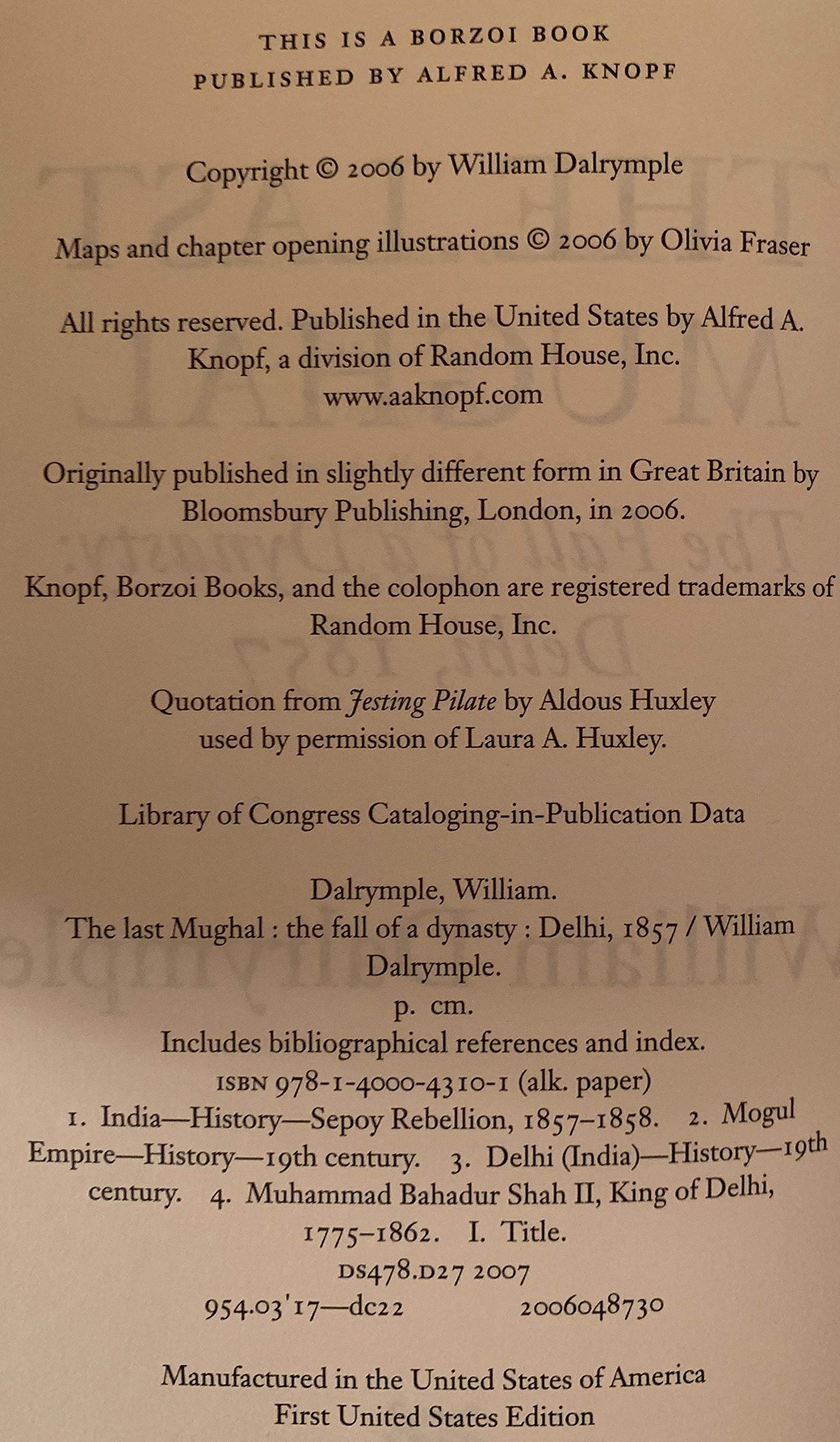 The Last Mughal: The Fall of a Dynasty, Delhi 1857