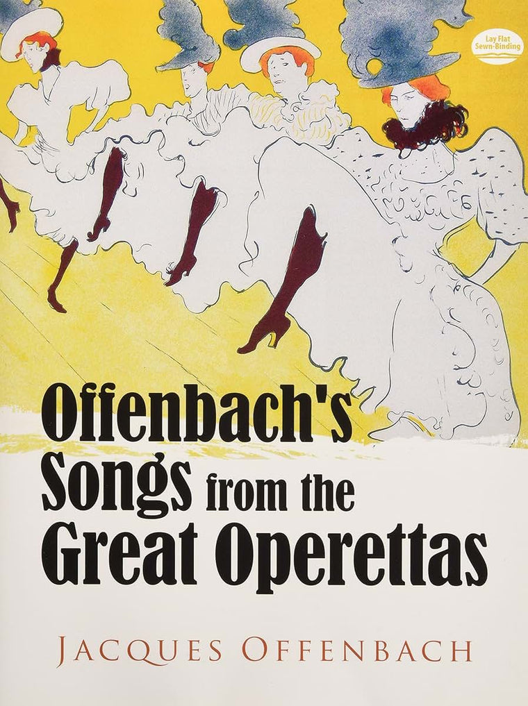 Offenbach's Songs from the Great Operettas (Dover Opera Scores)