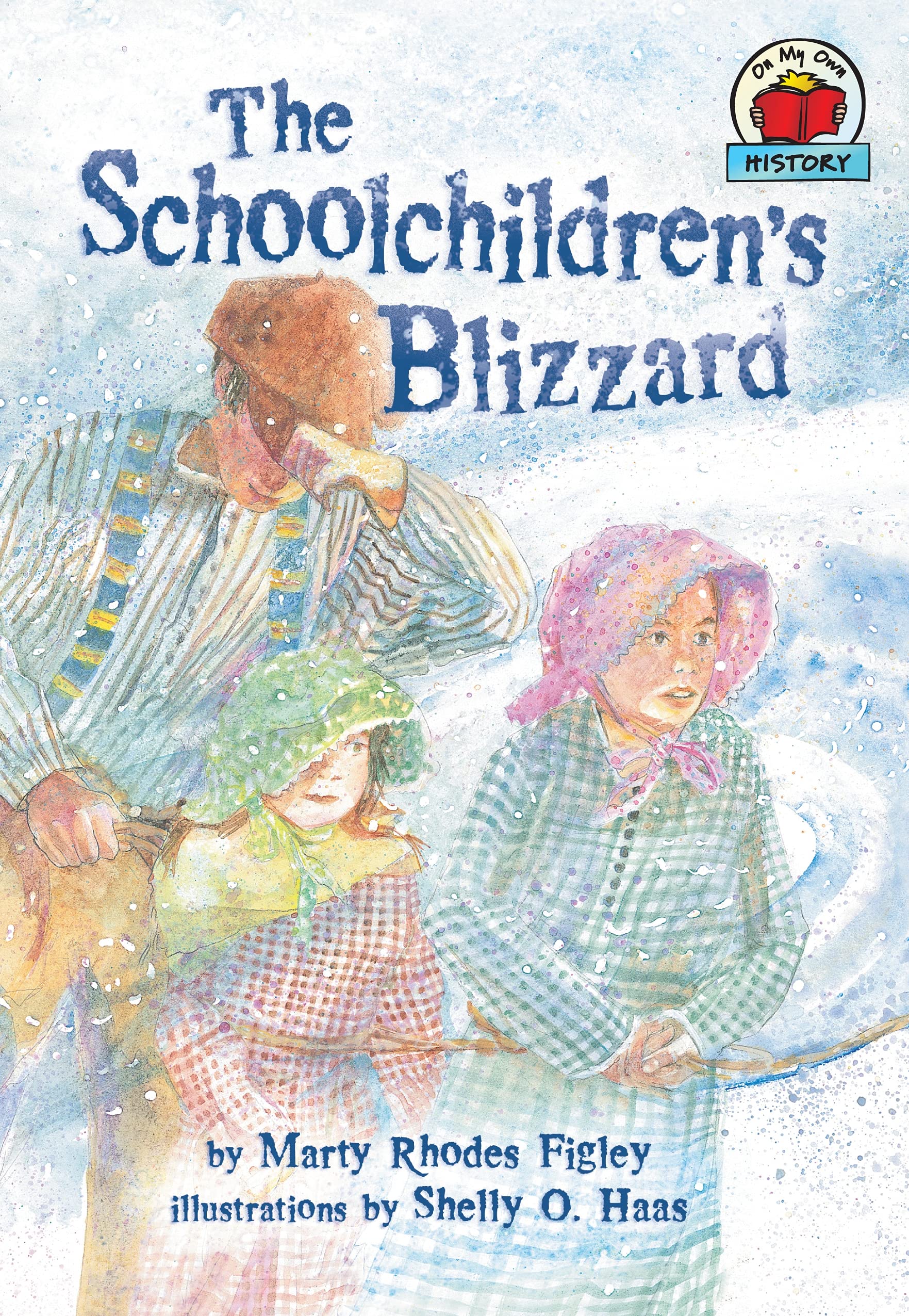 The Schoolchildren's Blizzard (On My Own History (Paperback))