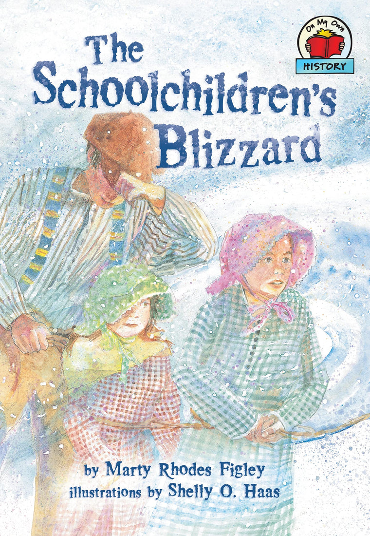 The Schoolchildren's Blizzard (On My Own History (Paperback))