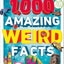 1,000 Amazing Weird Facts (DK 1,000 Amazing Facts)