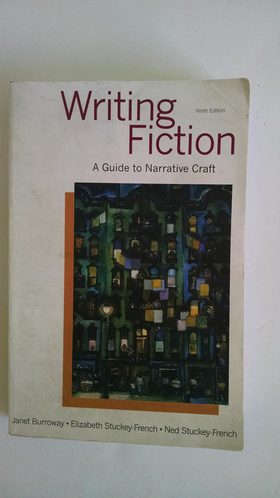 Writing Fiction: A Guide to Narrative Craft (9th Edition)