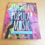 American Popular Music: From Minstrelsy to MP3