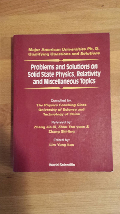 Problems and Solutions on Solid State Physics, Relativity and Miscellaneous Topics (Major American Universities Ph.D. Qualifying Questions and Solutions)