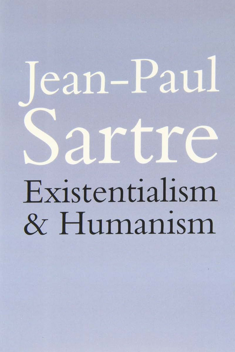 Existentialism and Humanism