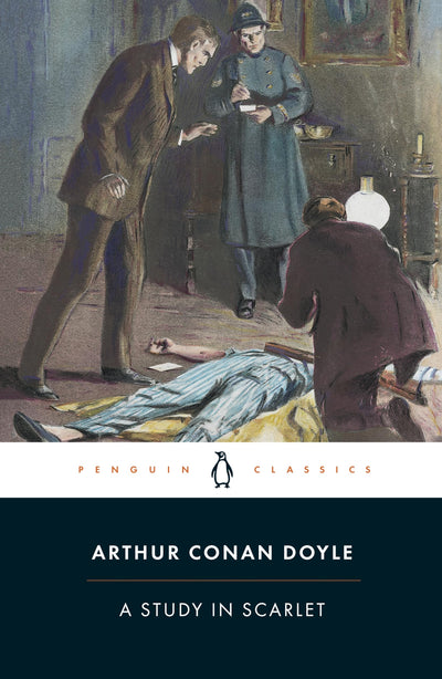 A Study in Scarlet (Penguin Classics)