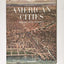 American Cities: Historic Maps And Views