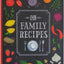 Our Family Recipes Journal