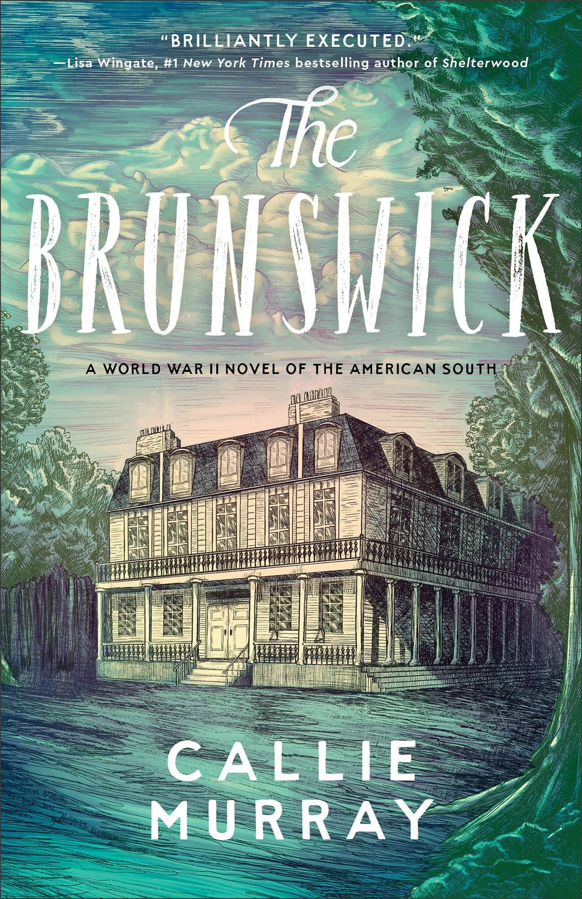 The Brunswick: (Historical Southern World War II Novel set in Georgia and Inspired by True Events with Themes of Foster and Adoption)