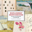 Explorers' Sketchbooks: The Art of Discovery & Adventure (Ar